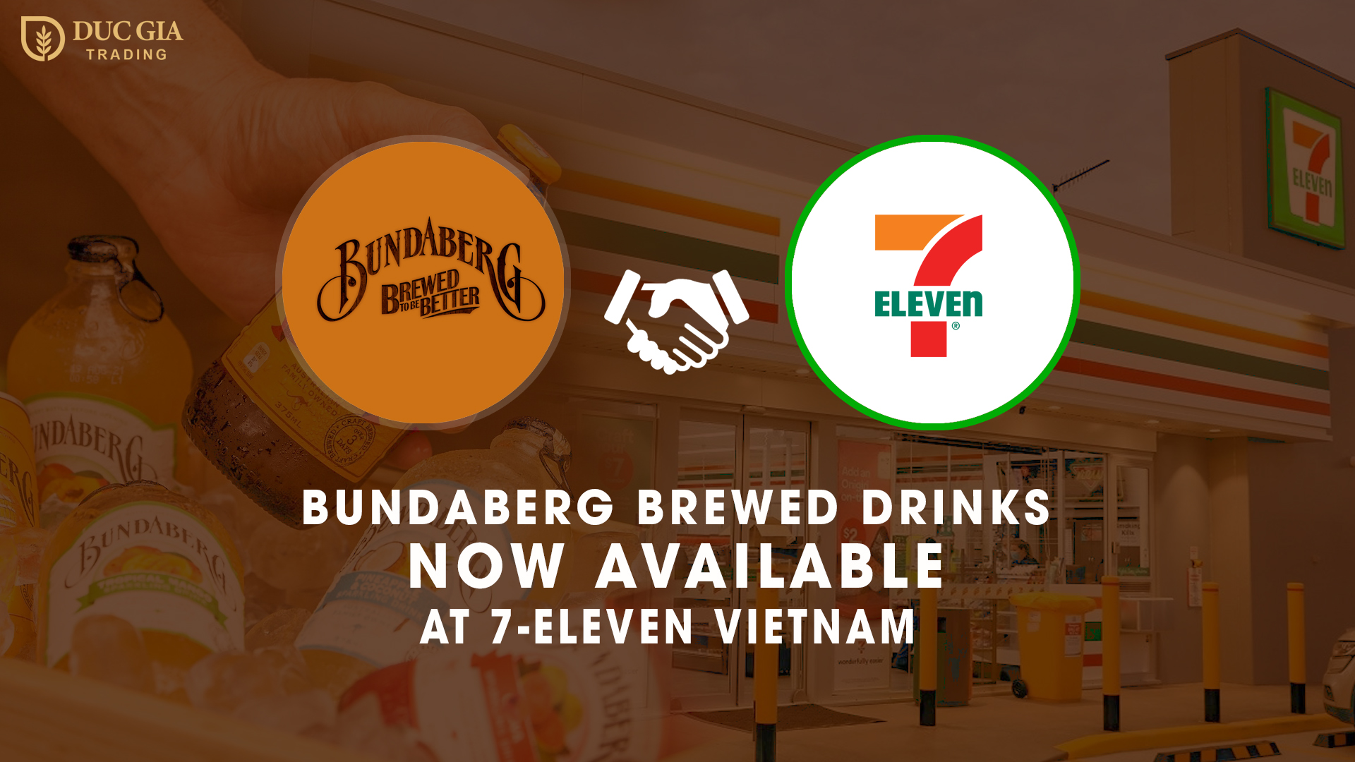 Hợp tác chiến lược giữa Bundaberg & 7-Eleven tại Việt Nam – Bước tiến mới trong trải nghiệm đồ uống cao cấp